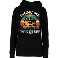 Show Me Your Kitties Retro Cat Lover Womens Funnel Neck Pullover Hood