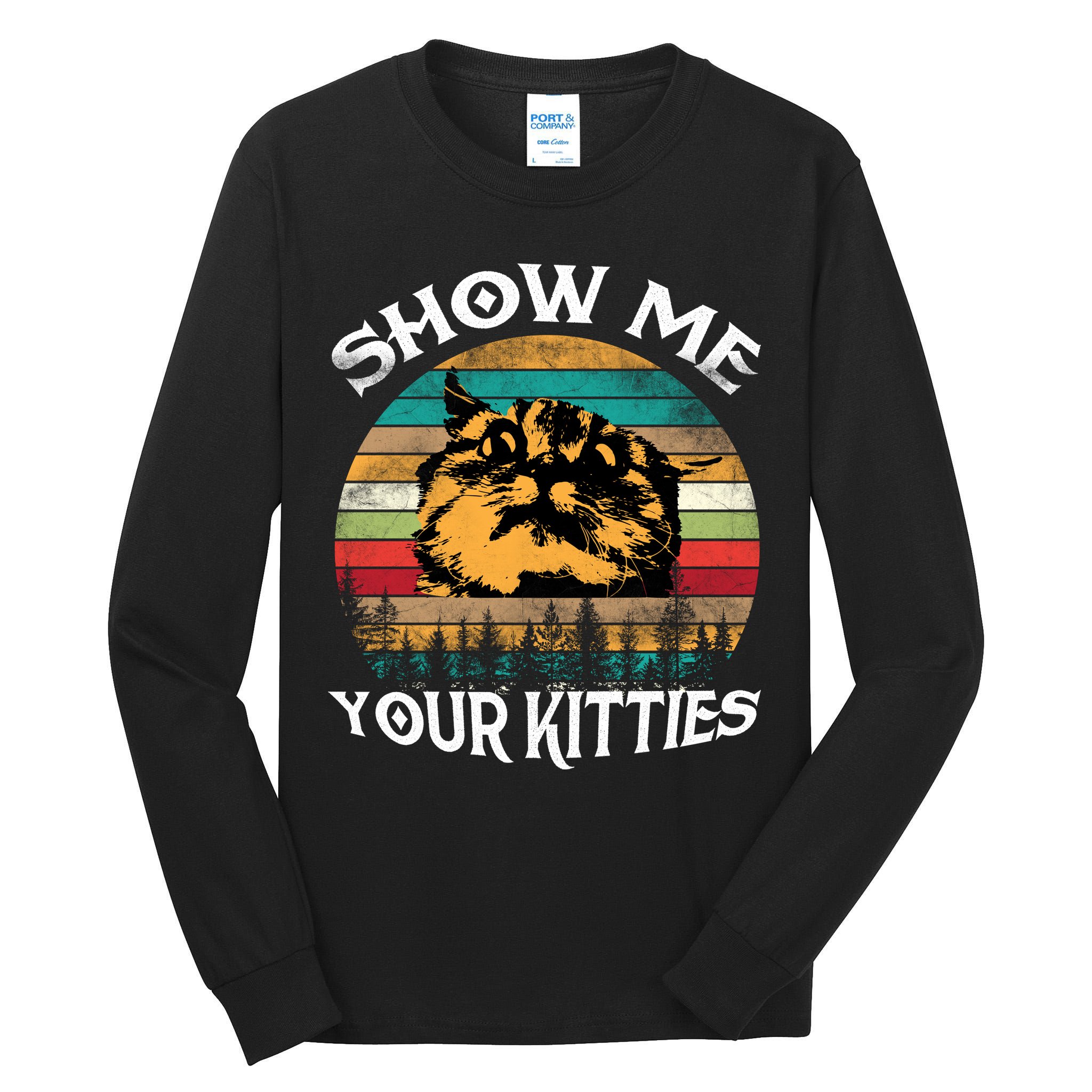 Show Me Your Kitties Retro Cat Lover Tall Long Sleeve T-Shirt