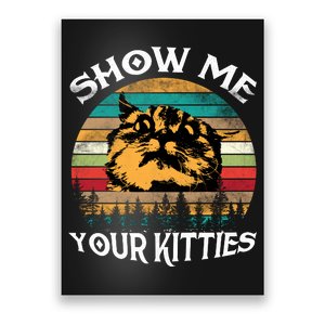 Show Me Your Kitties Retro Cat Lover Poster