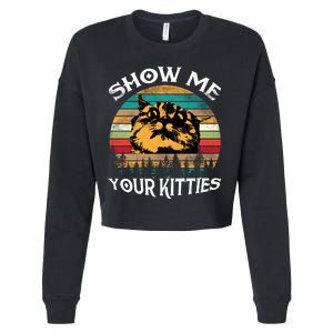 Show Me Your Kitties Retro Cat Lover Cropped Pullover Crew