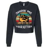 Show Me Your Kitties Retro Cat Lover Cropped Pullover Crew