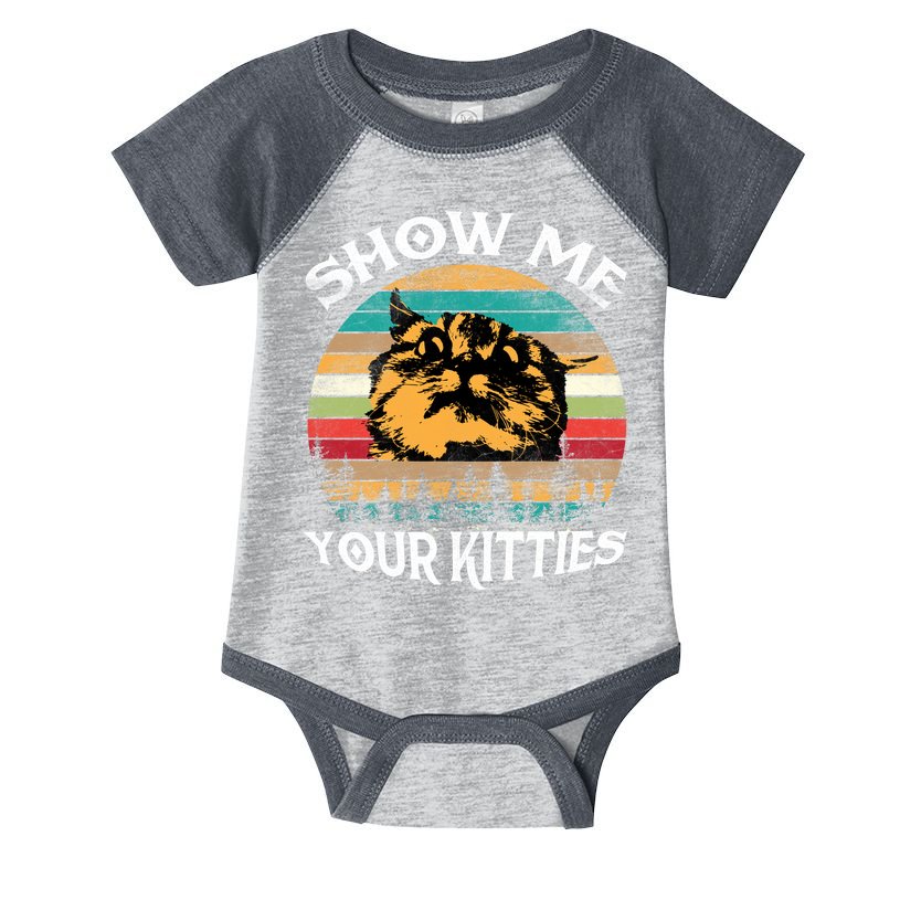 Show Me Your Kitties Retro Cat Lover Infant Baby Jersey Bodysuit