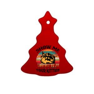 Show Me Your Kitties Retro Cat Lover Ceramic Tree Ornament