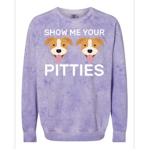 Show Me Your Pitties Colorblast Crewneck Sweatshirt