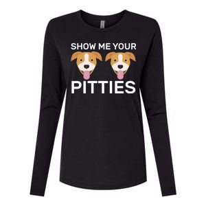 Show Me Your Pitties Womens Cotton Relaxed Long Sleeve T-Shirt