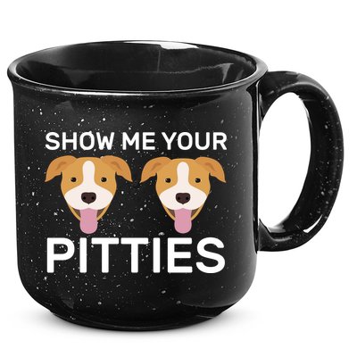 Show Me Your Pitties  15oz Campfire Ceramic Mug