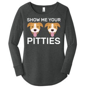 Show Me Your Pitties Women's Perfect Tri Tunic Long Sleeve Shirt