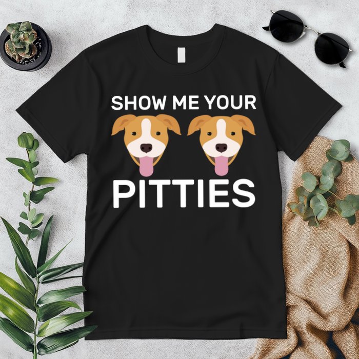 Show Me Your Pitties Premium T-Shirt