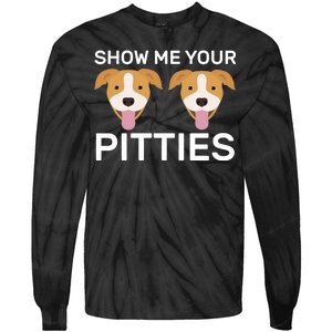 Show Me Your Pitties Tie-Dye Long Sleeve Shirt