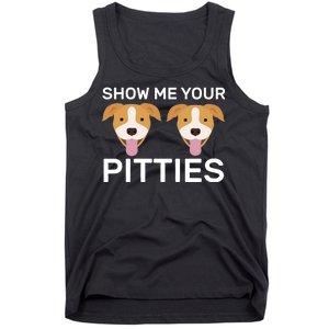 Show Me Your Pitties Tank Top