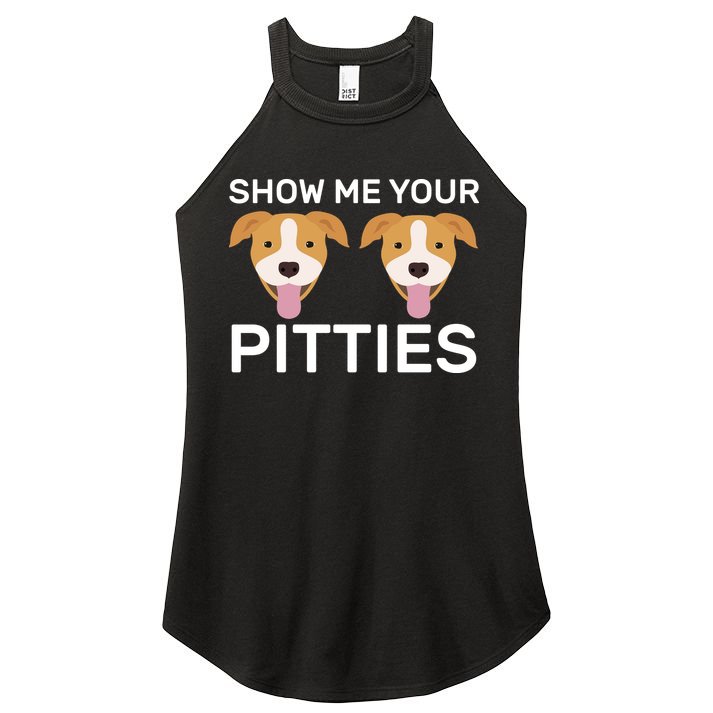 Show Me Your Pitties  Women's Perfect Tri Rocker Tank