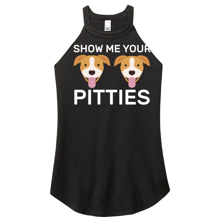 Show Me Your Pitties Women’s Perfect Tri Rocker Tank