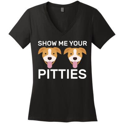 Show Me Your Pitties Women's V-Neck T-Shirt