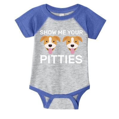 Show Me Your Pitties  Infant Baby Jersey Bodysuit