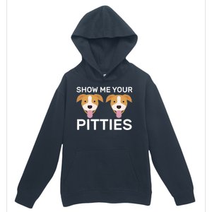 Show Me Your Pitties Urban Pullover Hoodie