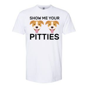 Show Me Your Pitties Softstyle CVC T-Shirt