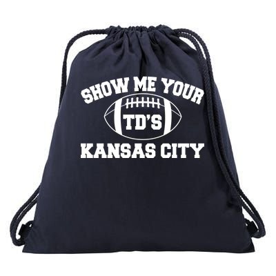 Show Me Your TD'S Kansas City Football Drawstring Bag