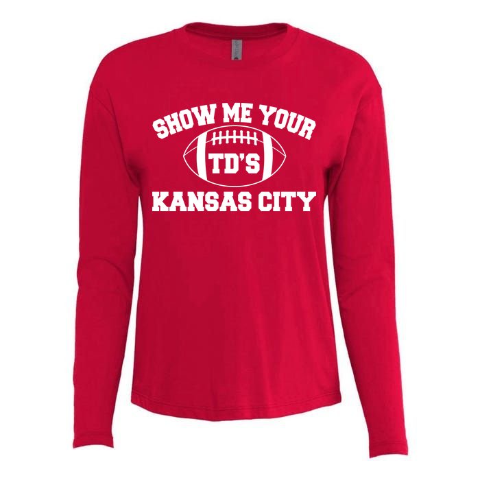 Show Me Your TD'S Kansas City Football Womens Cotton Relaxed Long Sleeve T-Shirt