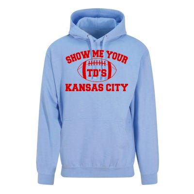 Show Me Your TD'S Kansas City Football Unisex Surf Hoodie