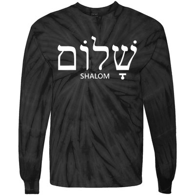 Shalom Hebrew Peace Israel Jewish Tie-Dye Long Sleeve Shirt