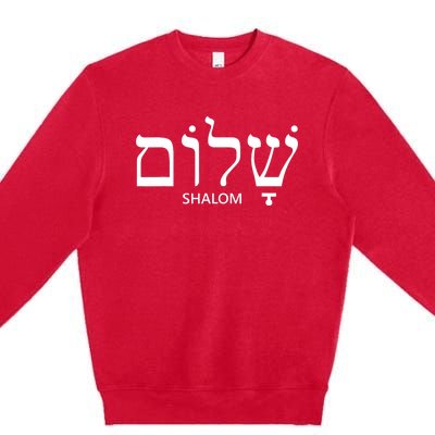 Shalom Hebrew Peace Israel Jewish Premium Crewneck Sweatshirt