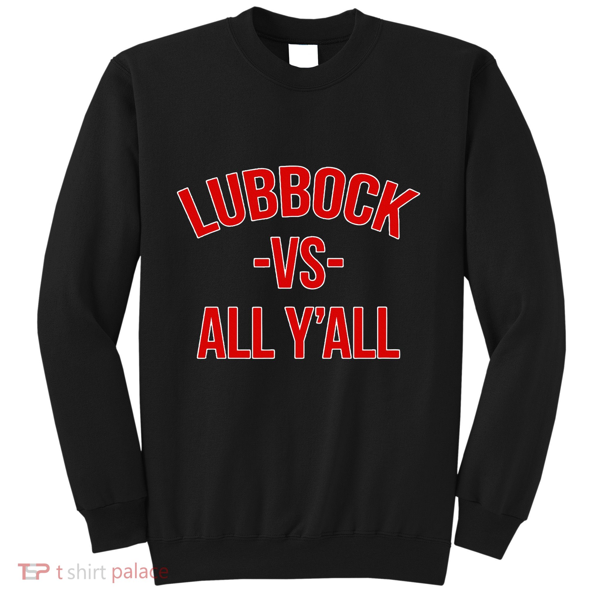 State Hometown Pride Lubbock Texas Sweatshirt