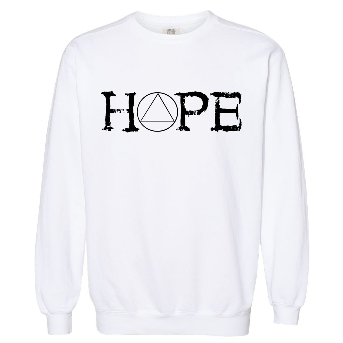 Sobriety Hope Recovery Alcoholic Sober Recover Aa Support Gift Garment-Dyed Sweatshirt