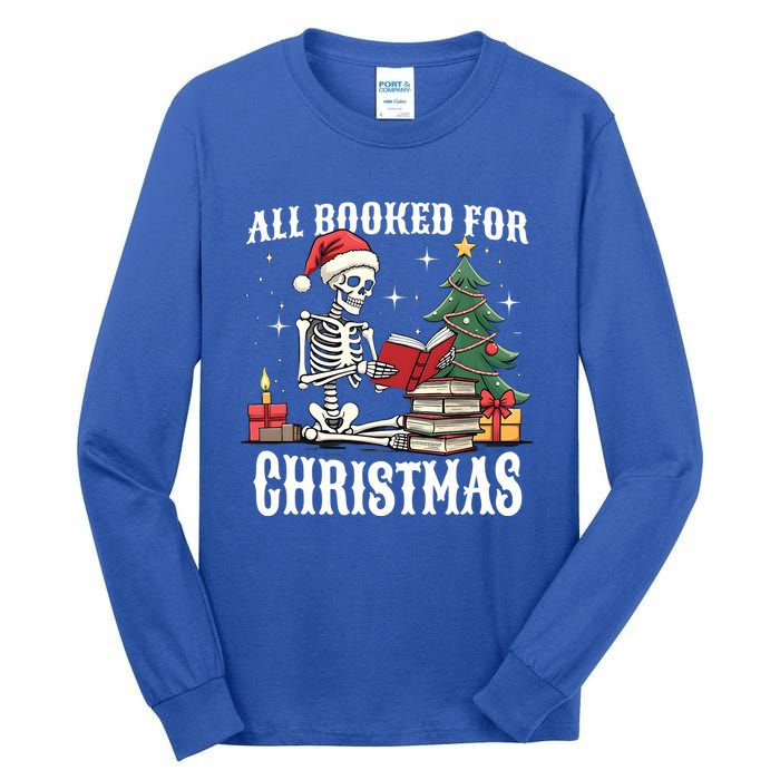 Skeleton Holiday Reading Funny All Booked For Christmas Funny Gift Tall Long Sleeve T-Shirt