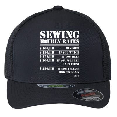 Sewing Hourly Rate Funny Sewer Labor Quilting Tailor Gifts Flexfit Unipanel Trucker Cap