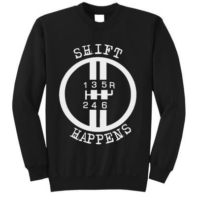 Shift Happens Race Car Fan Manual Transmission 6 Speed Funny Sweatshirt