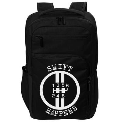 Shift Happens Race Car Fan Manual Transmission 6 Speed Funny Impact Tech Backpack