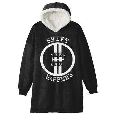 Shift Happens Race Car Fan Manual Transmission 6 Speed Funny Hooded Wearable Blanket