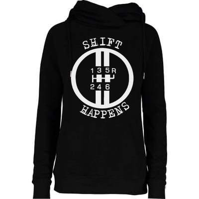 Shift Happens Race Car Fan Manual Transmission 6 Speed Funny Womens Funnel Neck Pullover Hood