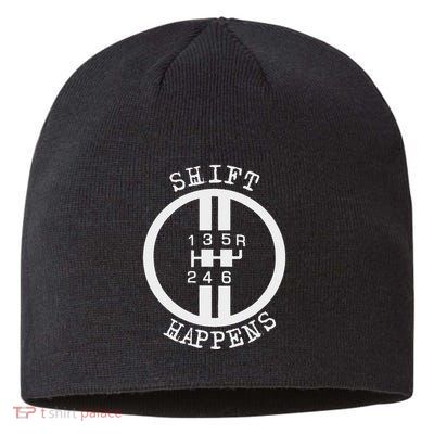 Shift Happens Race Car Fan Manual Transmission 6 Speed Funny Sustainable Beanie