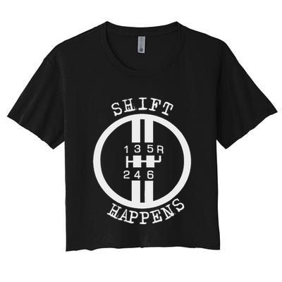 Shift Happens Race Car Fan Manual Transmission 6 Speed Funny Crop Top