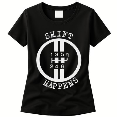 Shift Happens Race Car Fan Manual Transmission 6 Speed Funny Womens T-Shirt