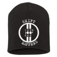 Shift Happens Race Car Fan Manual Transmission 6 Speed Funny Short Acrylic Beanie
