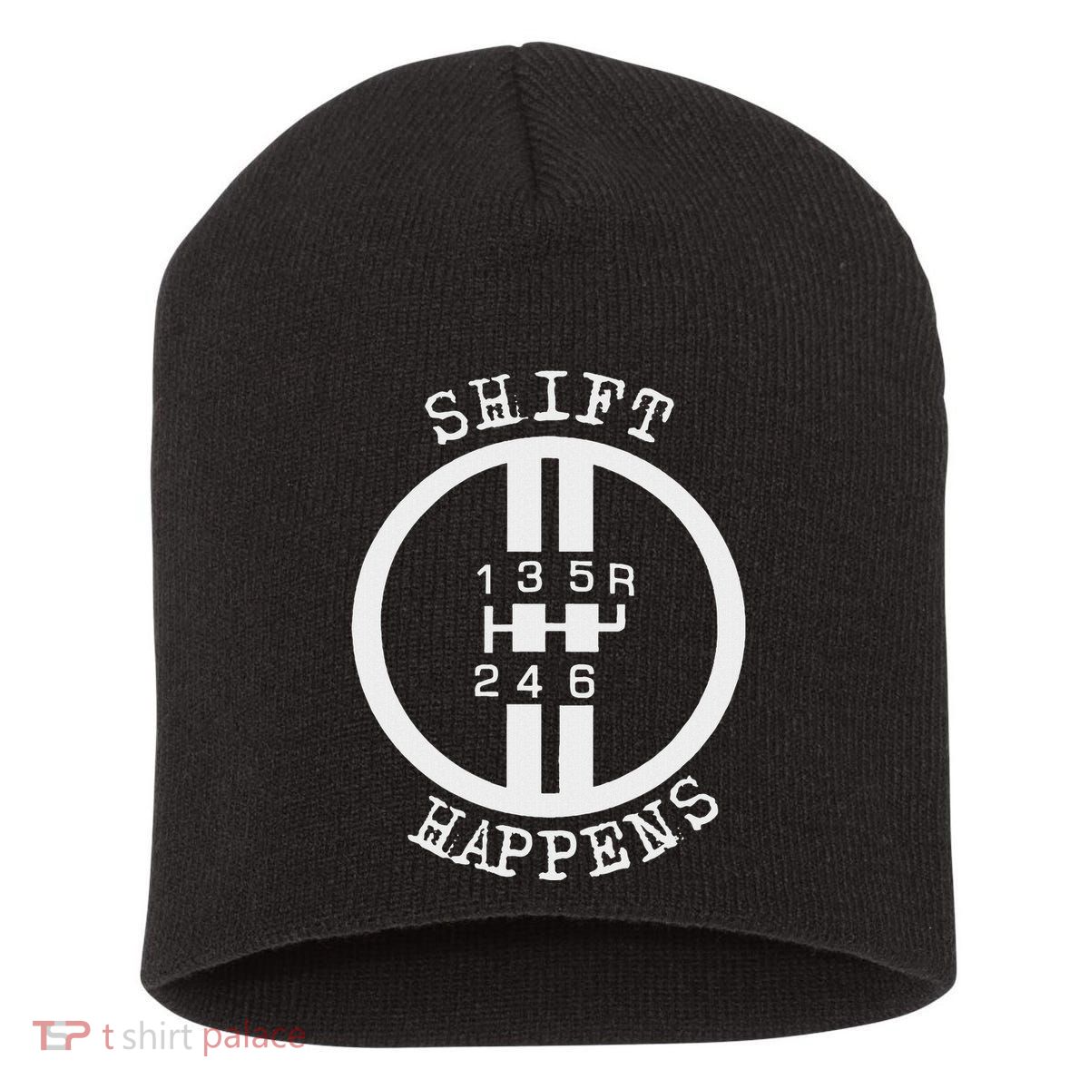 Shift Happens Race Car Fan Manual Transmission 6 Speed Funny Short Acrylic Beanie