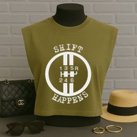 Shift Happens Race Car Fan Manual Transmission 6 Speed Funny Garment-Dyed Women's Muscle Tee