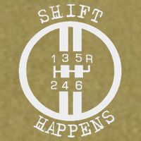 Shift Happens Race Car Fan Manual Transmission 6 Speed Funny Garment-Dyed Women's Muscle Tee