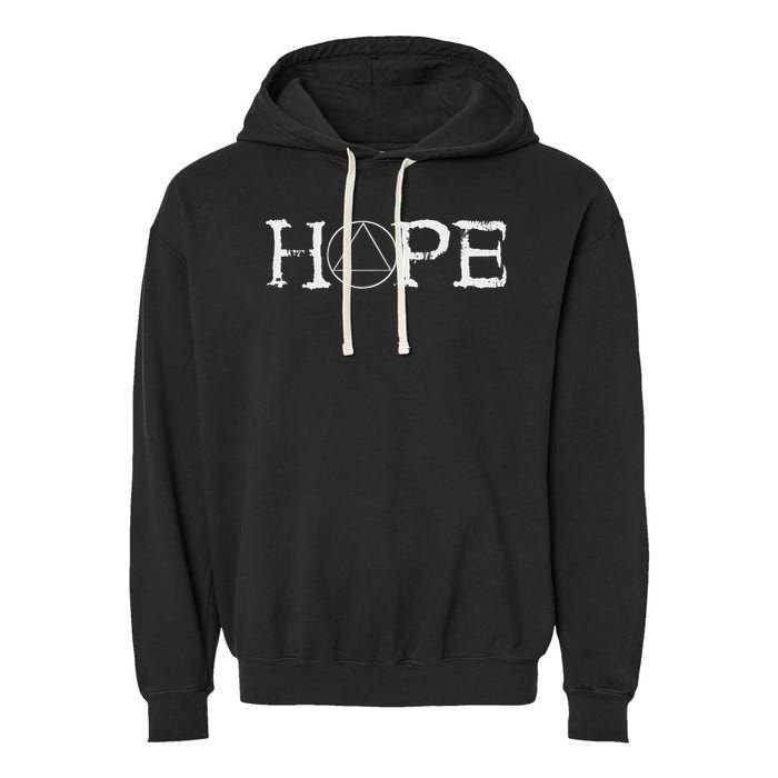 Sobriety Hope Recovery Alcoholic Abstinence Sober Aa Support Garment-Dyed Fleece Hoodie
