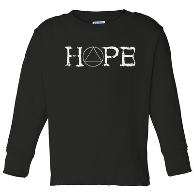 Sobriety Hope Recovery Alcoholic Abstinence Sober Aa Support Toddler Long Sleeve Shirt