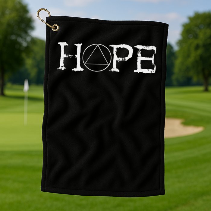 Sobriety Hope Recovery Alcoholic Abstinence Sober Aa Support Golf Towel