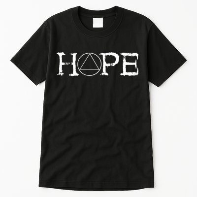 Sobriety Hope Recovery Alcoholic Sober Recover Aa Support Cool Gift Tall T-Shirt