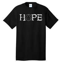 Sobriety Hope Recovery Alcoholic Sober Recover Aa Support Cool Gift Tall T-Shirt