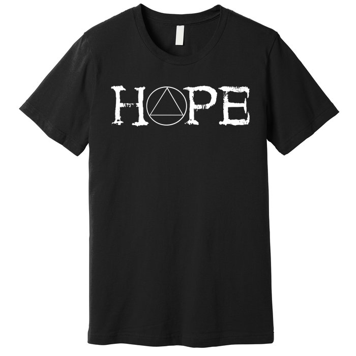 Sobriety Hope Recovery Alcoholic Sober Recover Aa Support Cool Gift Premium T-Shirt