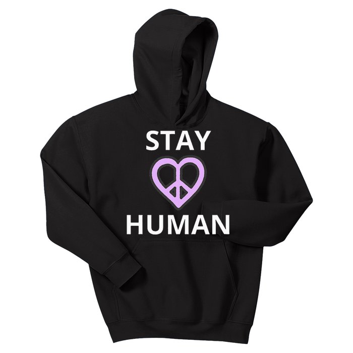 Stay Human Kids Hoodie