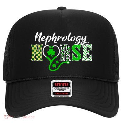 Shamrock Heart Stethoscope Nephrology Nurse St Patricks Day Gift High Crown Mesh Back Trucker Hat