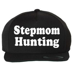 Stepmom Hunting Shirt Stepmom Hunting Funny Saying Quote  Wool Snapback Cap