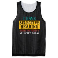 Selective Hearing Sorry Funny Saying Humorous Mesh Reversible Basketball Jersey Tank